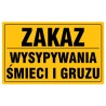Tablica "ZAKAZ WYSYPYWANIA GRUZU I ŚMIECI"