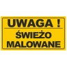 Tablica "UWAGA ŚWIEŻO MALOWANE"